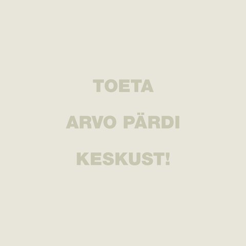 Support the Arvo Pärt Centre, 5€