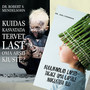 Terviseraamatute komplekt: "Kuulikindlad lapsed" ja "Kuidas kasvatada tervet last oma arsti kiuste?"